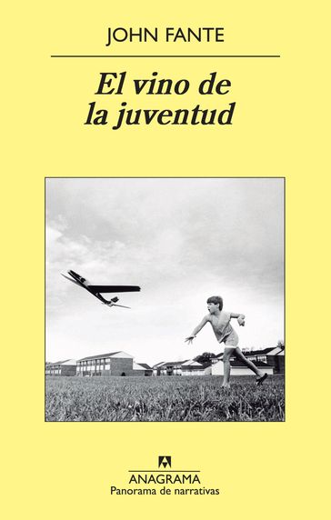 El vino de la juventud - John Fante