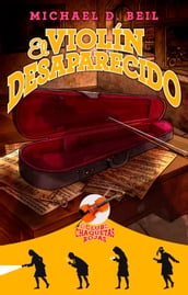 El violín desaparecido (El club de las chaquetas rojas 2)