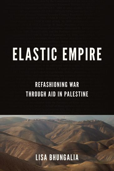 Elastic Empire - Lisa Bhungalia