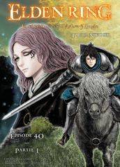 Elden Ring - Chapitre 40 Partie 1 (ePub)