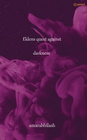 Eldens quest against darkness
