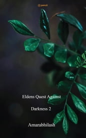 Eldens quest against darkness 2