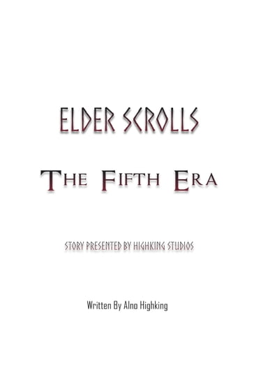 Elder Scrolls: The Fifth Era - alno highking