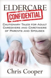 Eldercare Confidential