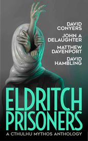 Eldritch Prisoners