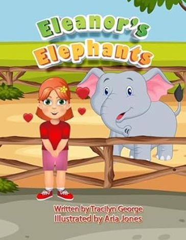 Eleanor's Elephants - Tracilyn George