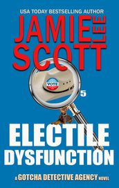 Electile Dysfunction