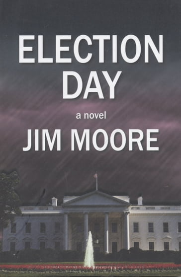 Election Day - Jim Moore
