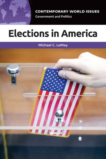 Elections in America - Michael C. LeMay