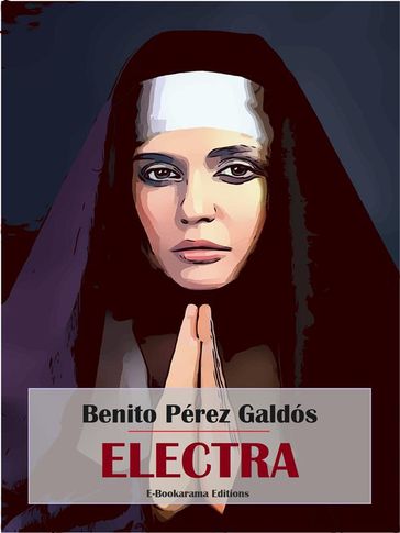 Electra - Benito Pérez Galdós