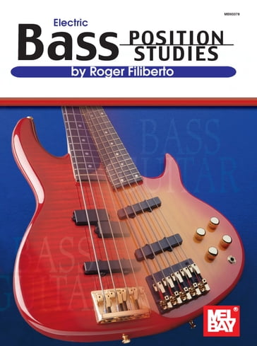 Electric Bass Position Studies - Roger Filiberto