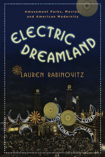 Electric Dreamland - Lauren Rabinovitz