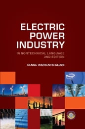 Electric Power Industry in Nontechnical Language