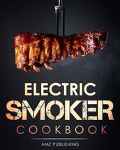 Electric Smoker Cookbook