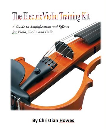 Electric Violin Training Kit - Christian Howes