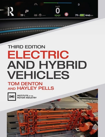 Electric and Hybrid Vehicles - Tom Denton - Hayley Pells