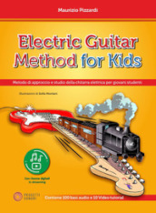 Electric guitar method for kids (Metodo di approccio e studio della chitarra elettrica per giovani studenti). Con file audio in streaming