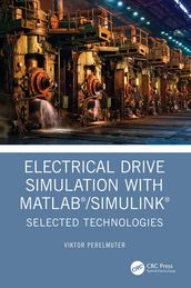 Electrical Drive Simulation with MATLAB/Simulink