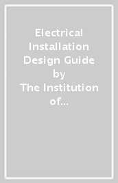 Electrical Installation Design Guide