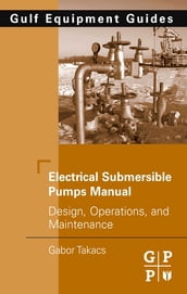 Electrical Submersible Pumps Manual