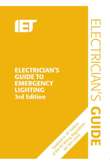 Electrician's Guide to Emergency Lighting - The Institution of Engineering and Technology