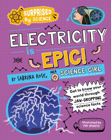 Electricity is Epic! - Sabrina Rose Science Girl