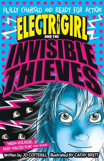 Electrigirl and the Invisible Thieves - Jo Cotterill