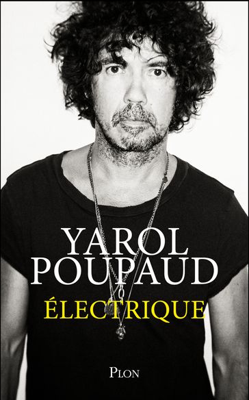 Electrique - Frédéric Béghin - Yarol POUPAUD