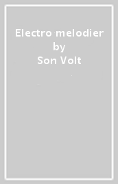 Electro melodier