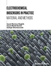 Electrochemical Biosensors in Practice: Material and Methods
