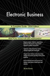 Electronic Business A Complete Guide - 2020 Edition