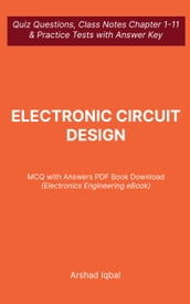 Electronic Circuit Design MCQ PDF Book Electronics MCQ Questions and Answers PDF