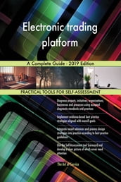 Electronic trading platform A Complete Guide - 2019 Edition