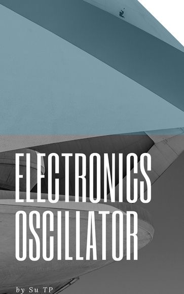 Electronics Oscillator - Su TP