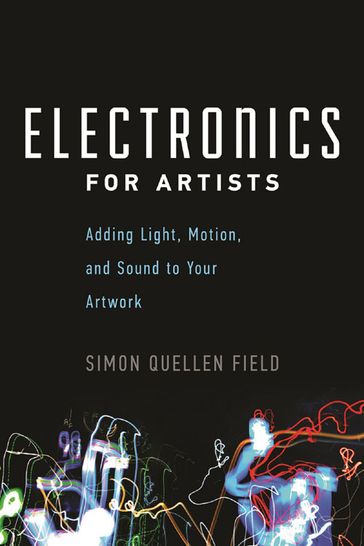 Electronics for Artists - Simon Quellen Field