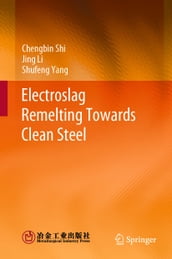 Electroslag Remelting Towards Clean Steel