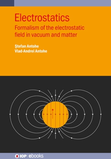 Electrostatics - tefan Antohe - Vlad-Andrei Antohe