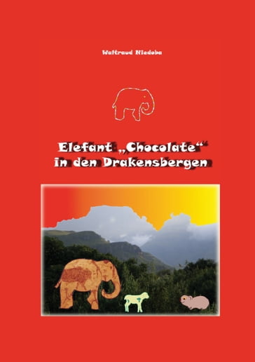 Elefant "Chocolate" in den Drakensbergen - Waltraud Niedoba