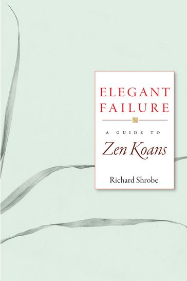 Elegant Failure - Richard Shrobe