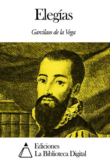 Elegías - Garcilaso de la Vega