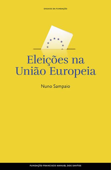 Eleições na União Europeia - Nuno Sampaio