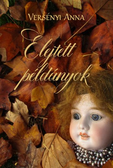 Elejtett példányok - Anna Versényi