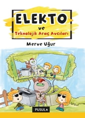 Elekto: Teknolojik Araç Avclar