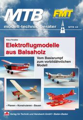 Elektroflugmodelle aus Balsaholz