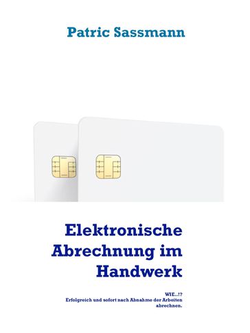 Elektronische Abrechnung im Handwerk - Patric Sassmann