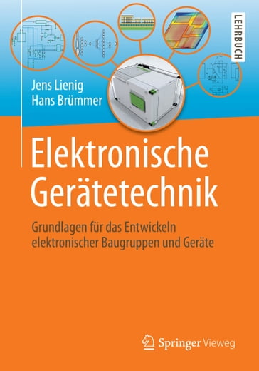 Elektronische Gerätetechnik - Jens Lienig - Hans Brummer