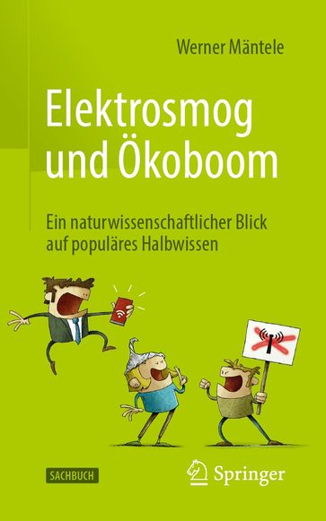 Elektrosmog und Ökoboom - Werner Mantele