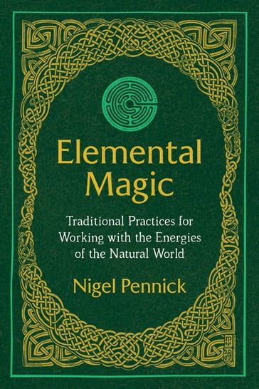 Elemental Magic - Nigel Pennick