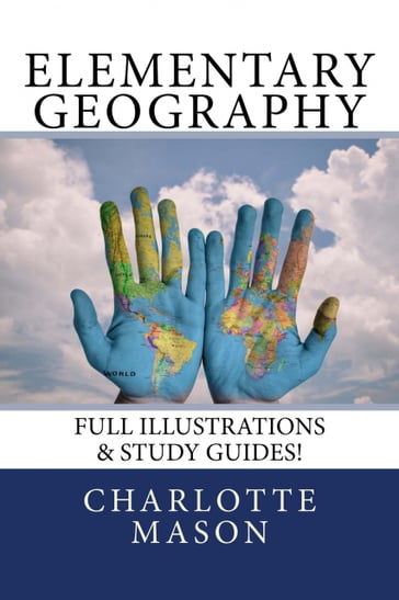 Elementary Geography - Charlotte Mason