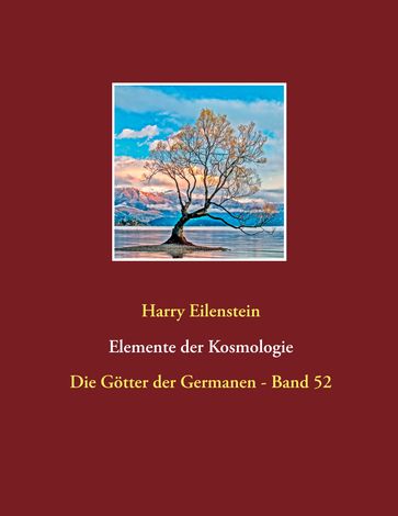 Elemente der Kosmologie - Harry Eilenstein